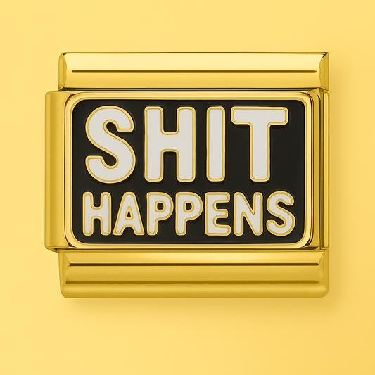 "Shit Happends" Charm